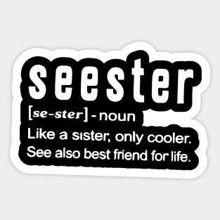 Like A Sister Only Cooler Sticker